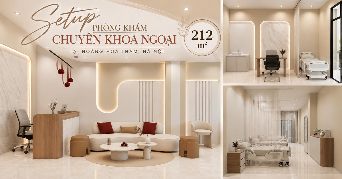 Thiết Kế Phòng Khám Chuyên Khoa Ngoại 212m² Tại Hoàng Hoa Thám, Hà Nội
